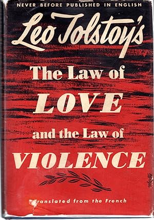 Bild des Verkufers fr The Law Of Love And The Law Of Violence zum Verkauf von Dorley House Books, Inc.