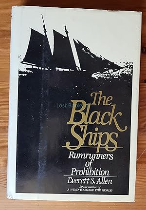 The Black Ships: Rumrunners of Prohibition