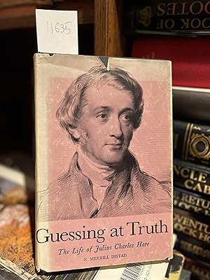 Imagen del vendedor de Guessing at Truth: The Life of Julius Charles Hare 1795-1855 a la venta por GoldBookShelf