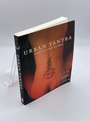 Bild des Verkufers fr Urban Tantra Sacred Sex for the Twenty-First Century zum Verkauf von True Oak Books