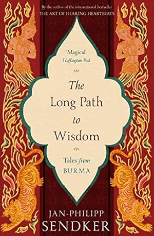 Seller image for The Long Path to Wisdom: Tales From Burma for sale by WeBuyBooks