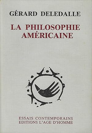 Bild des Verkufers fr LA PHILOSOPHIE AMERICAINE zum Verkauf von Librairie l'Aspidistra