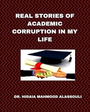 Seller image for Real Stories of Academic Corruption in My Life (Paperback) for sale by Grand Eagle Retail