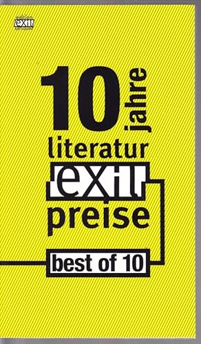 Bild des Verkufers fr best of 10. anthologie. 10 jahre exil-literaturpreise schreiben zwischen den kulturen 1997-2006. zum Verkauf von Antiquariat Krikl