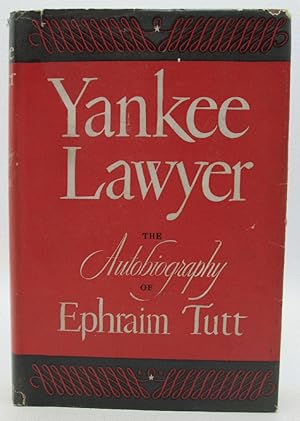 Yankee Lawyer, The Autobiography of Ephraim Tutt