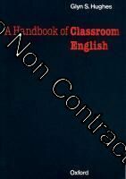 Imagen del vendedor de A Handbook Of Classroom English a la venta por Dmons et Merveilles