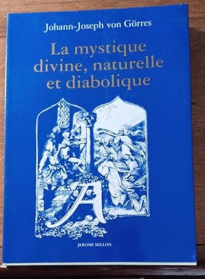 Bild des Verkufers fr La Mystique divine, naturelle et diabolique. traduit par Charles Sainte-Foi. zum Verkauf von Librairie L'Abac / Gimmic SRL