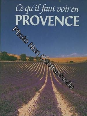 Ce Qu'il Faut Voir En Provence