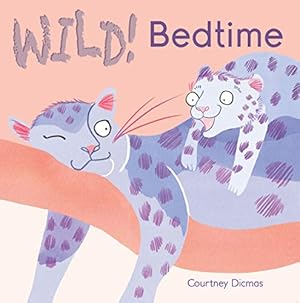 Seller image for Bedtime (Wild!) for sale by Reliant Bookstore