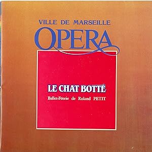 "LE CHAT BOTTÉ Ballet-féerie de Roland PETIT" Programme original OPÉRA de MARSEILLE 1986 (complet...