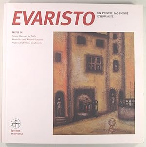 Image du vendeur pour Evaristo, "un peintre passion d'humanit". mis en vente par Philippe Lucas Livres Anciens