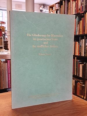 Bild des Verkufers fr Die Gliederung der Mineralien im genetischen Sinne und ihr stofflicher Aufbau, zum Verkauf von Antiquariat Orban & Streu GbR