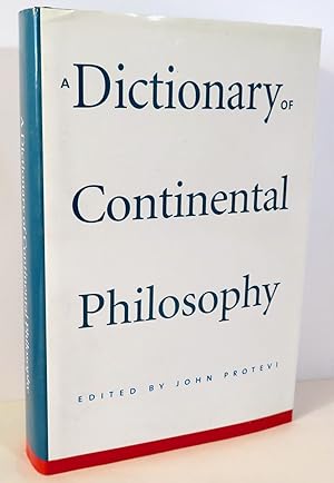 Seller image for A Dictionary of Continental Philosophy for sale by Evolving Lens Bookseller