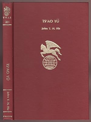 Ts'ao Yu: Twayne's World Authors Series China (TWAS) #201