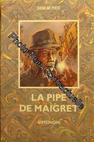 Image du vendeur pour La Pipe De Maigret mis en vente par Dmons et Merveilles