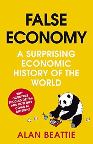 Seller image for False Economy a Surprising Economic History of The World [Soft Cover ] for sale by booksXpress
