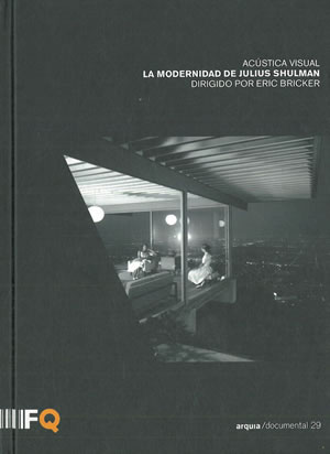 Seller image for ACSTICA VISUAL. LA MODERNIDAD DE JULIUS SHULMAN. for sale by Librera Anticuaria Galgo