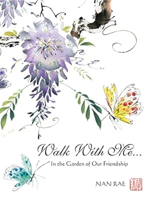 Immagine del venditore per Walk With Me: In the Garden of Our Friendship (Inspirational Gift Book) venduto da savehere619