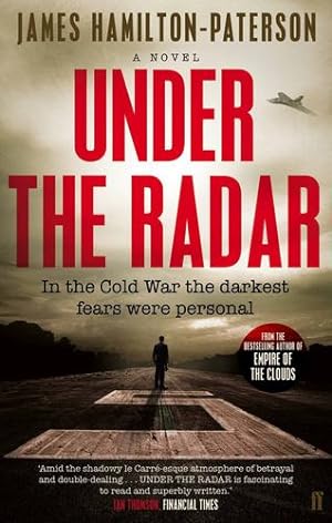 Imagen del vendedor de Under the Radar: A Novel by James Hamilton-Paterson [Paperback ] a la venta por booksXpress