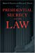 Immagine del venditore per Presidential Secrecy and the Law [Hardcover ] venduto da booksXpress