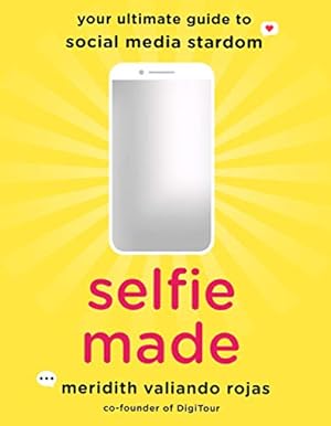 Seller image for Selfie Made: Your Ultimate Guide to Social Media Stardom [Soft Cover ] for sale by booksXpress
