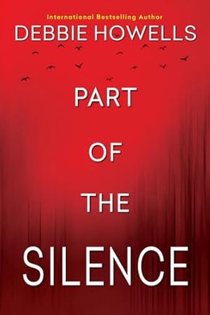 Seller image for Part of the Silence by Howells, Debbie [Paperback ] for sale by booksXpress