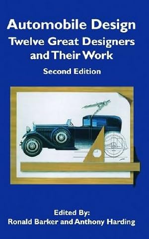 Bild des Verkufers fr Automobile Design: Twelve Great Designers and Their Work, 2nd Edition (Sae Historical Series) [Hardcover ] zum Verkauf von booksXpress