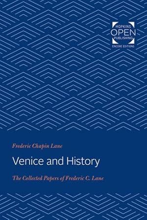 Seller image for Venice and History: The Collected Papers of Frederic C. Lane [Soft Cover ] for sale by booksXpress