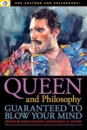 Image du vendeur pour Queen and Philosophy: Guaranteed to Blow Your Mind (Pop Culture and Philosophy, 6) [Paperback ] mis en vente par booksXpress