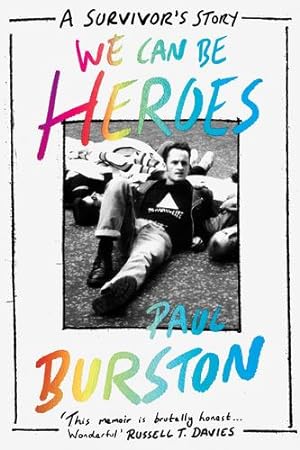 Image du vendeur pour We Can Be Heroes: A Survivor's Story by Burston, Paul [Paperback ] mis en vente par booksXpress