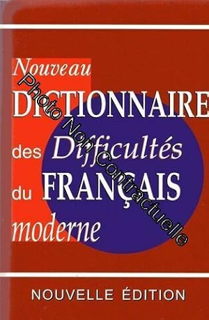 Nouveau Dictionnaire Des Difficultés Du Français Moderne