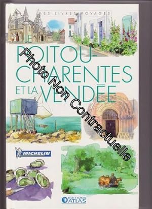 Le Poitou-Charentes Et La Vendee