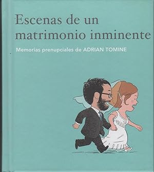 Imagen del vendedor de ESCENAS DE UN MATRIMONIO INMINENTE : MEMORIAS PRENUPCIALES a la venta por Librera Hijazo