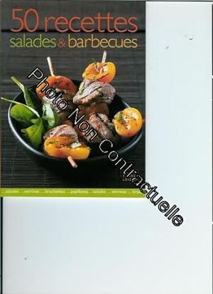 50 Recettes - Salades Et Barbecues