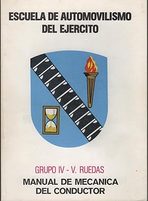 Imagen del vendedor de MANUAL DE MECNICA DEL CONDUCTORI GRUPO IV - V RUEDAS a la venta por Librera Hijazo