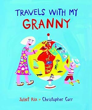 Seller image for Travels With My Granny for sale by WeBuyBooks
