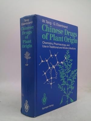 Bild des Verkufers fr Chinese Drugs of Plant Origin: Chemistry, Pharmacology and Use in Traditional & Mod Med. zum Verkauf von ThriftBooksVintage