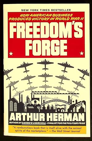 Seller image for Freedoms Forge: How American Business Produced Victory in World War II for sale by Shopbookaholic Inc