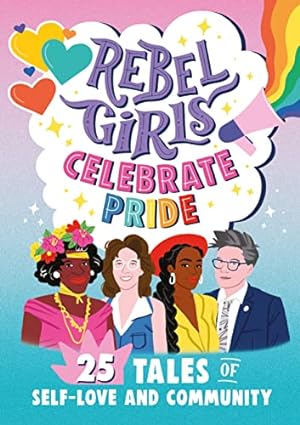Image du vendeur pour Rebel Girls Celebrate Pride (Rebel Girls Minis) by Rebel Girls [Paperback ] mis en vente par booksXpress