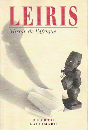 Bild des Verkufers fr Miroir d'Afrique: L'Afrique fantme. - Message d'Afrique - La possession et ses aspects thtraux chez les Ethiopiens de Gondar, prcd de La croyance aux gnies zar en Ethiopie du Nord - Encens pour Berhan - Prambule  une histoire des arts plastiques en Afrique noire - Afrique noire: la cration plastique, zum Verkauf von L'Odeur du Book