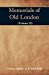 Seller image for Memorials of Old London (Volume II) [Soft Cover ] for sale by booksXpress