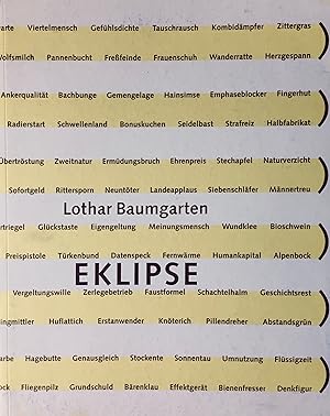 Baumgarten, Lothar. Eklipse.