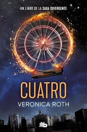 Imagen del vendedor de Cuatro / Four: A Divergent Collection (Divergente) (Spanish Edition) [Soft Cover ] a la venta por booksXpress
