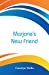 Seller image for Marjorie's New Friend [Soft Cover ] for sale by booksXpress