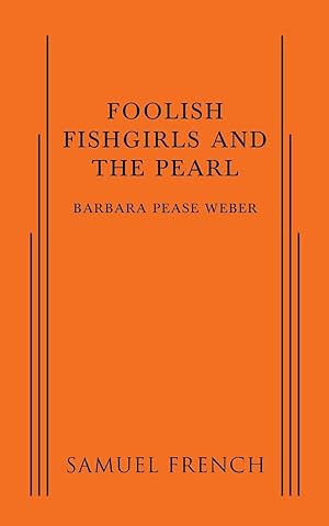 Seller image for FOOLISH FISHGIRLS & THE PEARL for sale by moluna