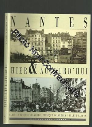 Nantes Hier & Aujourd'hui