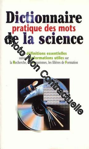 Dictionnaire Pratique Des Mots De La Science
