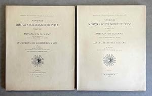 Mission en Susiane. 1) Inscriptions des Achéménides à Suse. 2) Actes juridiques susiens. 3) Actes...