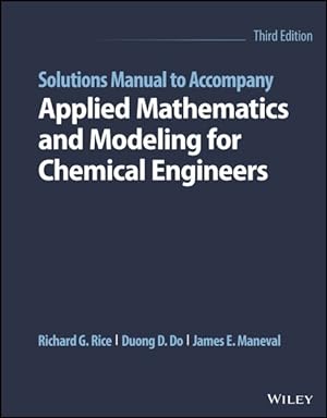 Imagen del vendedor de Applied Mathematics and Modeling for Chemical Engineers, Solutions Manual a la venta por GreatBookPricesUK