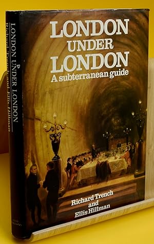 Image du vendeur pour London under London. A Subterranean Guide. First thus. mis en vente par Libris Books